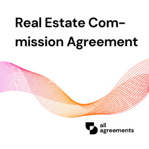 Welcome to the Real Estate Commission Agreement Preparation Service by All Agreements. We provide professionally structured Real Estate Commission Agreement templates designed to help real estate professionals, brokers, agents, property owners, and other parties clearly document commission arrangements related to real estate transactions.