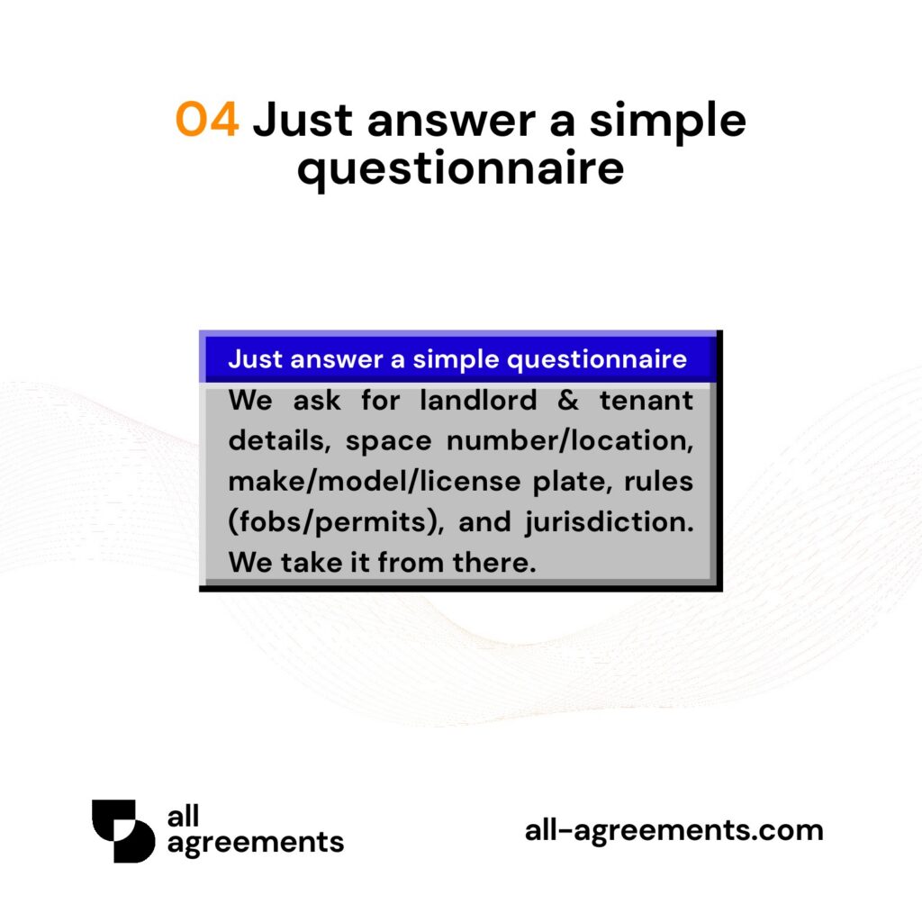 Alt Text: Custom Parking Space Rental Agreement Preparation Service – Page 5: Diagram showing questionnaire mapping space address, license plate numbers, rent due date, access keys, and state laws.
