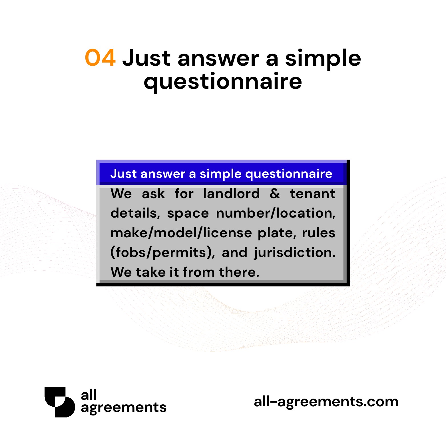 Alt Text: Custom Parking Space Rental Agreement Preparation Service – Page 5: Diagram showing questionnaire mapping space address, license plate numbers, rent due date, access keys, and state laws.