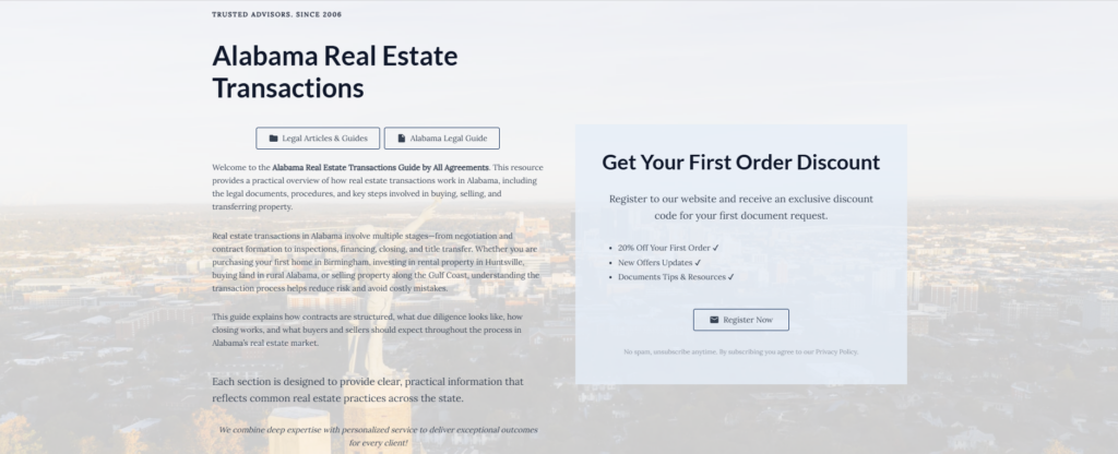 Welcome to the Alabama Real Estate Transactions Guide by All Agreements. This resource provides a practical overview of how real estate transactions work in Alabama, including the legal documents, procedures, and key steps involved in buying, selling, and transferring property.